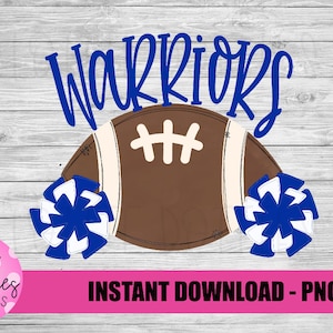 Football Png - Football Sublimation Design - Blue and White  -  Warriors Sublimation Design -  Digital Download