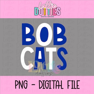 Bobcats PNG - Bobcats sublimation design - Digital Download