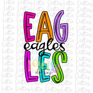 Eagles -  Png - Digital Designs - Mascot Team Design