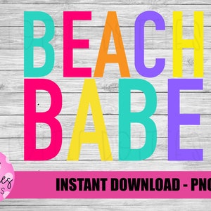 Beach Babe  Png - Beach Sublimation Design - Beach Babe - Digital Download