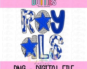 Royals PNG - Royals Sublimation - Mascots