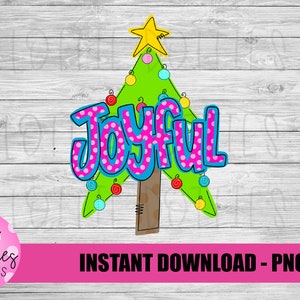 Joyful Tree  Png - Christmas Sublimation File - Instant download - Digital Download