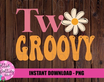 Two Groovy PNG - Cumpleañera - Dos Sublimación Groovy