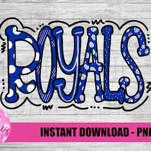 Royals PNG - Royals Sublimation - Mascots