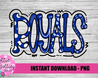 Royals PNG - Royals Sublimation - Mascots