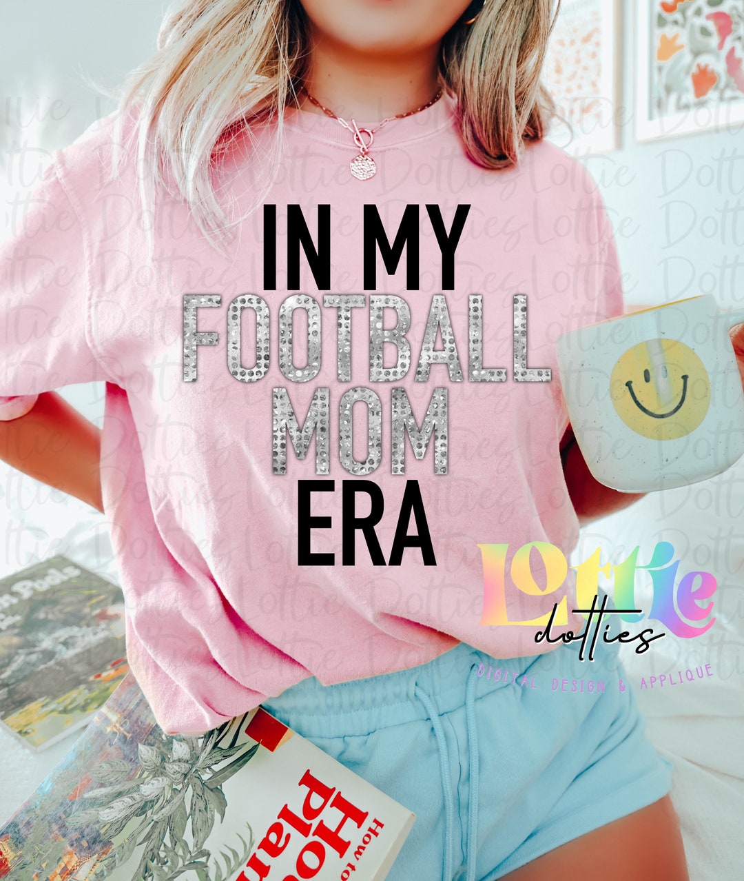 I’m in My Football Mom ERA Png Football Mom Sublimation File Instant