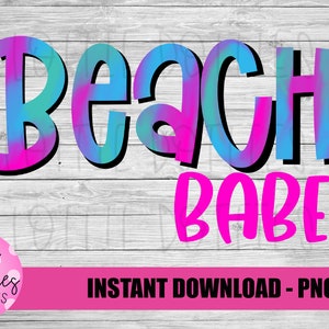 Beach Babe  Png - Beach Sublimation Design - Beach Babe - Digital Download