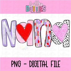 Nana PNG - Valentine&#39;s Day Sublimation - Digital Download