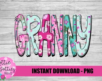 Granny Png - Mother’s Day sublimation Png - Digital Download