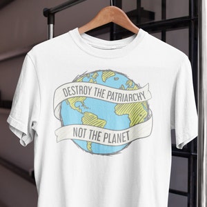 Destroy the Patriarchy Not the Planet  Women&#39;s T-Shirt | Retro Feminist Shirt | Vintage Resist Hipster | Feminism Ladies Tee