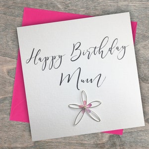 Mum Birthday Card Personalised, Card for Daughter, Best Friend Sister Mom Mother Grandma Nanny Auntie Godmother, Handmade Silver Wire Flower