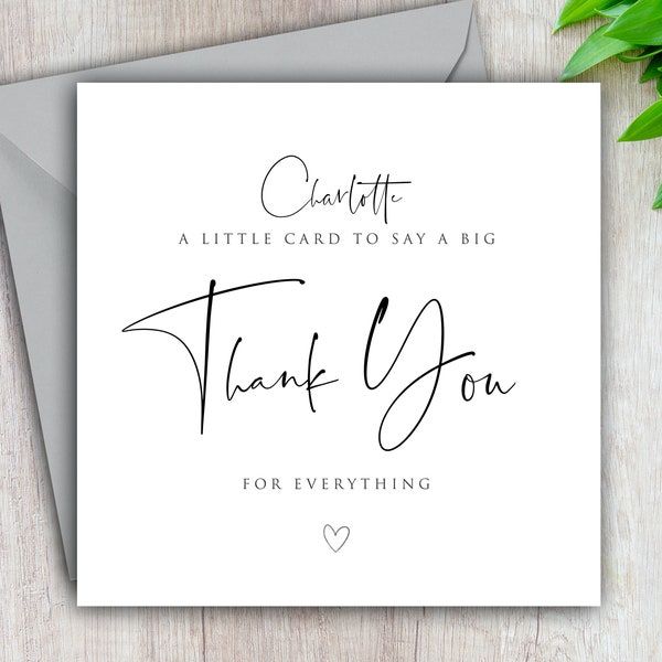 Personalised Thank You Card, Thank You For Everything, Little Card To Say A Big Thank You for Best Friend, Thanks Mum, Dad, Sister, Teacher