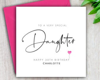 Personalised Daughter, Daughter Birthday Card, Special Daughter, Happy Birthday, Age Card For Her, Teenager, 15th, 18th, 21st, 30th, 40th
