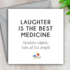 Funny Get Well Card, Feel Better Soon, Laughter Best Medicine, Get Well, Thinking Of You, Broken Bones, Ill, Hospital Operation, Kick Cancer image 1