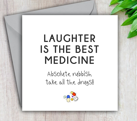 Funny Get Well Card, Feel Better Soon, Laughter Best Medicine, Get Well, Thinking Of You, Broken Bones, Ill, Hospital Operation, Kick Cancer