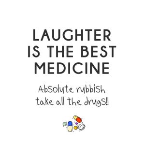 Funny Get Well Card, Feel Better Soon, Laughter Best Medicine, Get Well, Thinking Of You, Broken Bones, Ill, Hospital Operation, Kick Cancer image 2