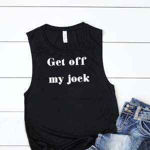 Real Housewives Shirt, Get Off My Jock, Carole Radziwill, Bethenny Frankel, Bethenny Shirt, RHONY, Real Housewives, Bravo TV Shirt, Bethenny