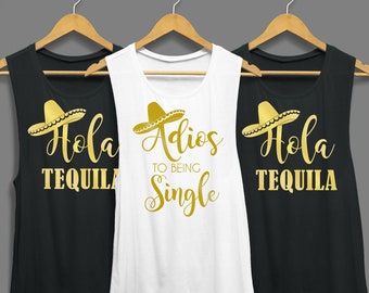 Mexico Bachelorette Party, Mexico Party Shirts, Cinco De Mayo Shirts, Hola Tequila, Adios to being Single, Tropical Bachelorette Party Shirt