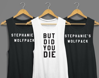 The Hangover Bachelorette Party Shirts, Wolfpack Bachelorette Shirts, But Did You Die Shirt, Funny Bachelorette Party Shirts, Wolfpack