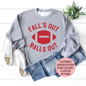 Fall&#39;s Out Balls Out Shirt, Tailgate Sweatshirt, Football Shirt, Fall Sweatshirt, Tailgate Shirt, Funny Tailgate Shirt, Funny Tailgate