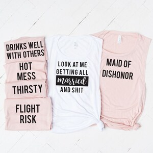 Custom Bachelorette Party Shirts, Funny Bachelorette Party Shirts, Alcohol You Later, Getting Married and Shit, Cute But Psycho, Knocked Up image 3