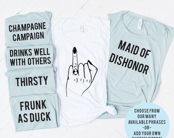 Bachelorette Party Shirts, Ring Finger Shirt, Funny Bachelorette Party Shirts, Maid of Dishonor, Champagne Campaign, Bachelorette Shirts