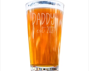 New Dad Gift Personalized Gift for Dad Father's Day Gift Beer Glass Gift from Daughter Gift from Son Established Date Pint Beer glass -16 oz