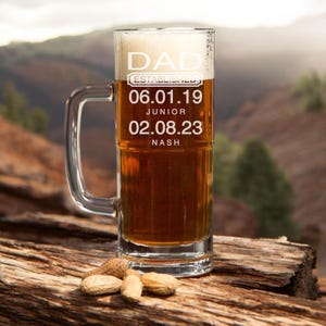 Personalized Gift for Dad Father&#39;s Day Gift Beer Glass Gift from Daughter Gift from Son Established Date Beer Mug Glass -22 oz