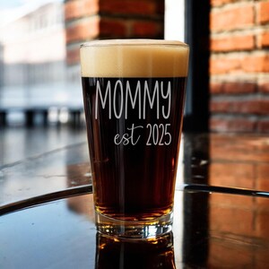 New Mom Gift Personalized Gift for Mom Mother&#39;s Day Gift Beer Glass Gift from Daughter Gift from Son Established Date Pint Beer glass -16 oz