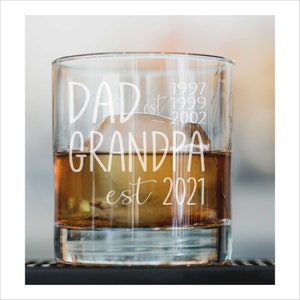 Fathers Day Gift Personalized Dad Grandpa Gift, New Grandpa Gift, Grandpa Est, Grandpa Whiskey, Dad Est 2022,  Old Fashioned Glass, 10 oz