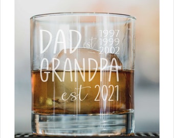 Fathers Day Gift Personalized Dad Grandpa Gift, New Grandpa Gift, Grandpa Est, Grandpa Whiskey, Dad Est 2022,  Old Fashioned Glass, 10 oz