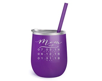 Personalized Wine Tumbler, Gift for Mom, Mother's Day Gift from Daughter Son, Established Date Tumbler with Straw, Stemless Wine Glass 12 oz