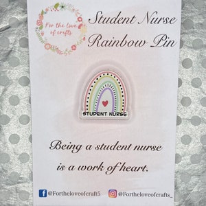 Student Nurse Rainbow pin