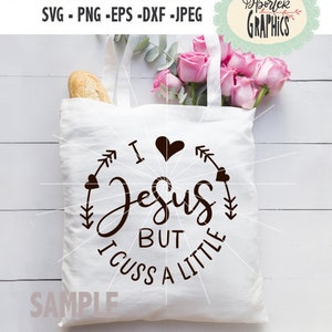 Amo Gesù ma cuss un poco, SVG PNG cameo cricut file di taglio, amare Gesù t-shirt design svg, lettering mano stampabile, wallart, adesivi
