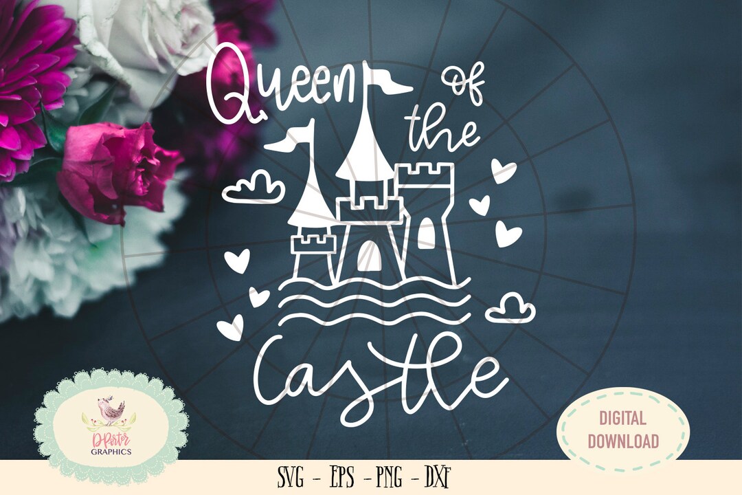 Queen of the Castle SVG PNG Cameo Cricut Cut Files Queen Svg Etsy