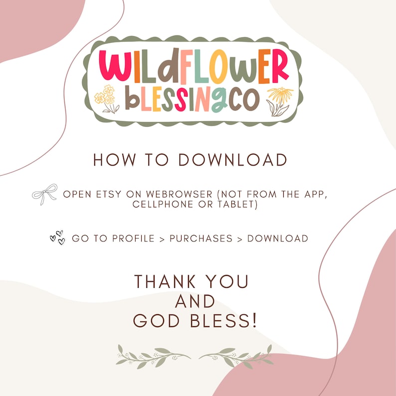 Puede incluir: Gr&aacute;fico de descarga digital con el texto "WILDFLOWER BLESSING CO" en un dise&ntilde;o colorido y caprichoso. Se incluyen instrucciones sobre c&oacute;mo descargar, junto con un mensaje de "Thank You and God Bless!"