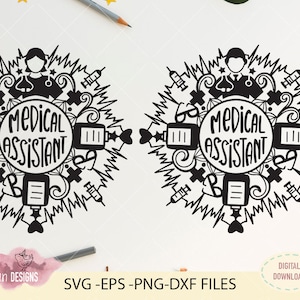 May include: Black and white digital download of a circular design with the text "Medical Assistant" surrounded by medical symbols.