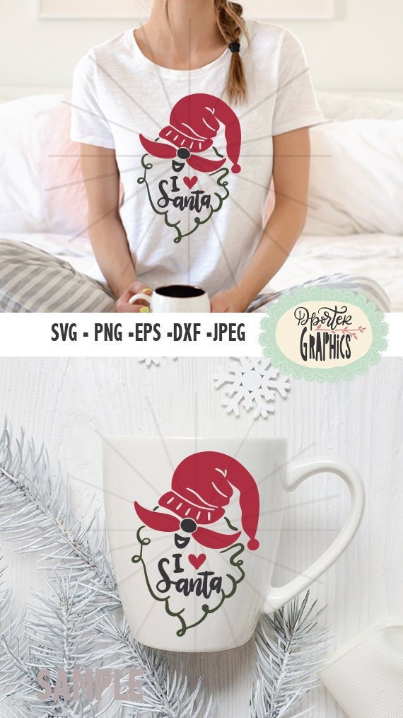 I Love Santa Svg Png Cut Files Mugs Santa Design Christmas Etsy