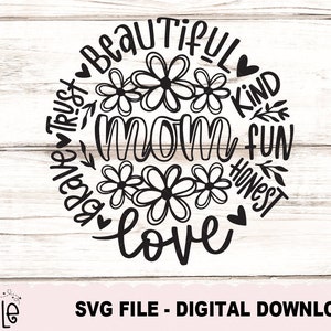 Mom Word Art with Flowers SVG cut file, téléchargement numérique UNIQUEMENT, citation de la fête des mères, citation de maman, svg pour cricut / silhouette