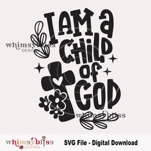 Ich bin Kind Gottes, SVG-Datei für Cricut/Silhouette-Maschine, nur digitaler Download, christliches T-Shirt Desingn, Bibelzitat SVG, Hand gezeichnet