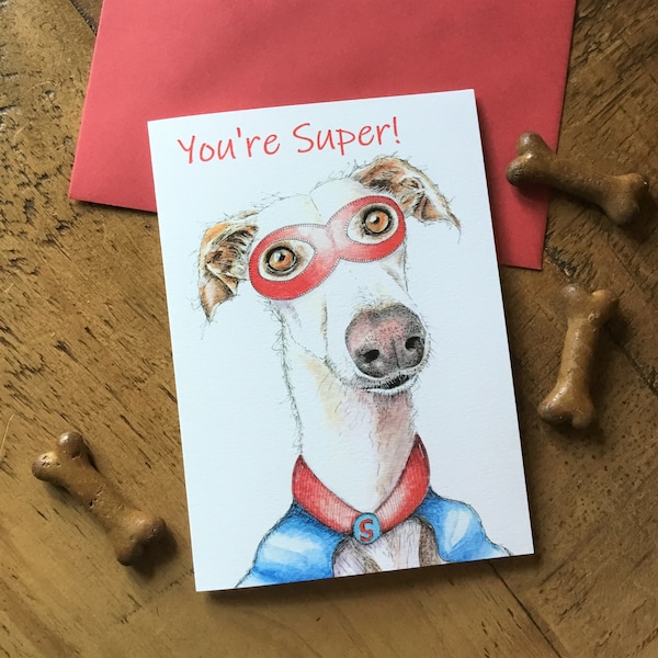 You're Super, Super Hound, Greyhound card, Lurcher card, Saluki card, greyhound gifts, lurcher gifts, saluki gifts, sighthound cards