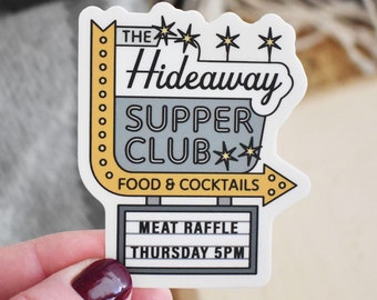 Supper Club Sticker, Waterproof Sticker, Midwest, Minnesota Gift, Wisconsin Gift, Meat Raffle, Vintage Sign, Water Bottle Sticker