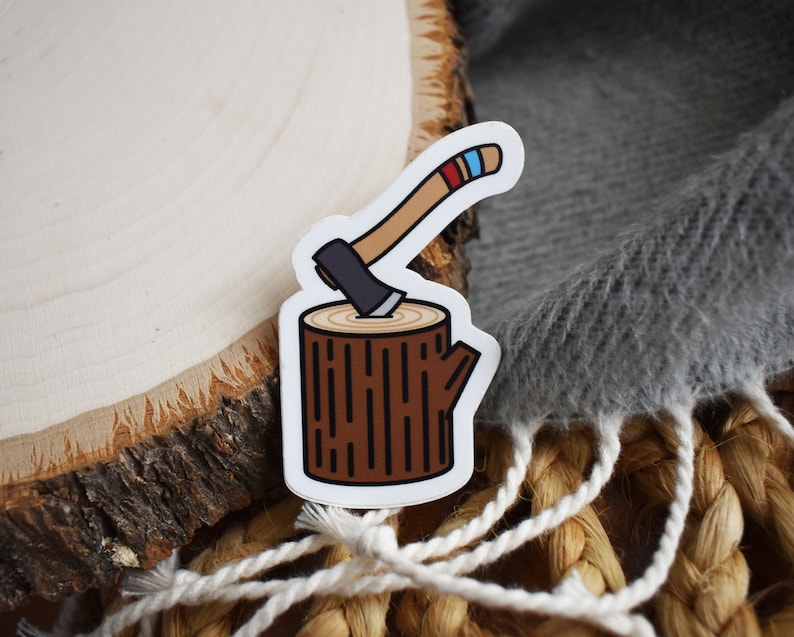 Chopping Wood Sticker, Axe Sticker, Outdoor Sticker, Camping Sticker, Outdoor Gift, Cabin Gift, Water Bottle Sticker, Laptop Sticker image 1