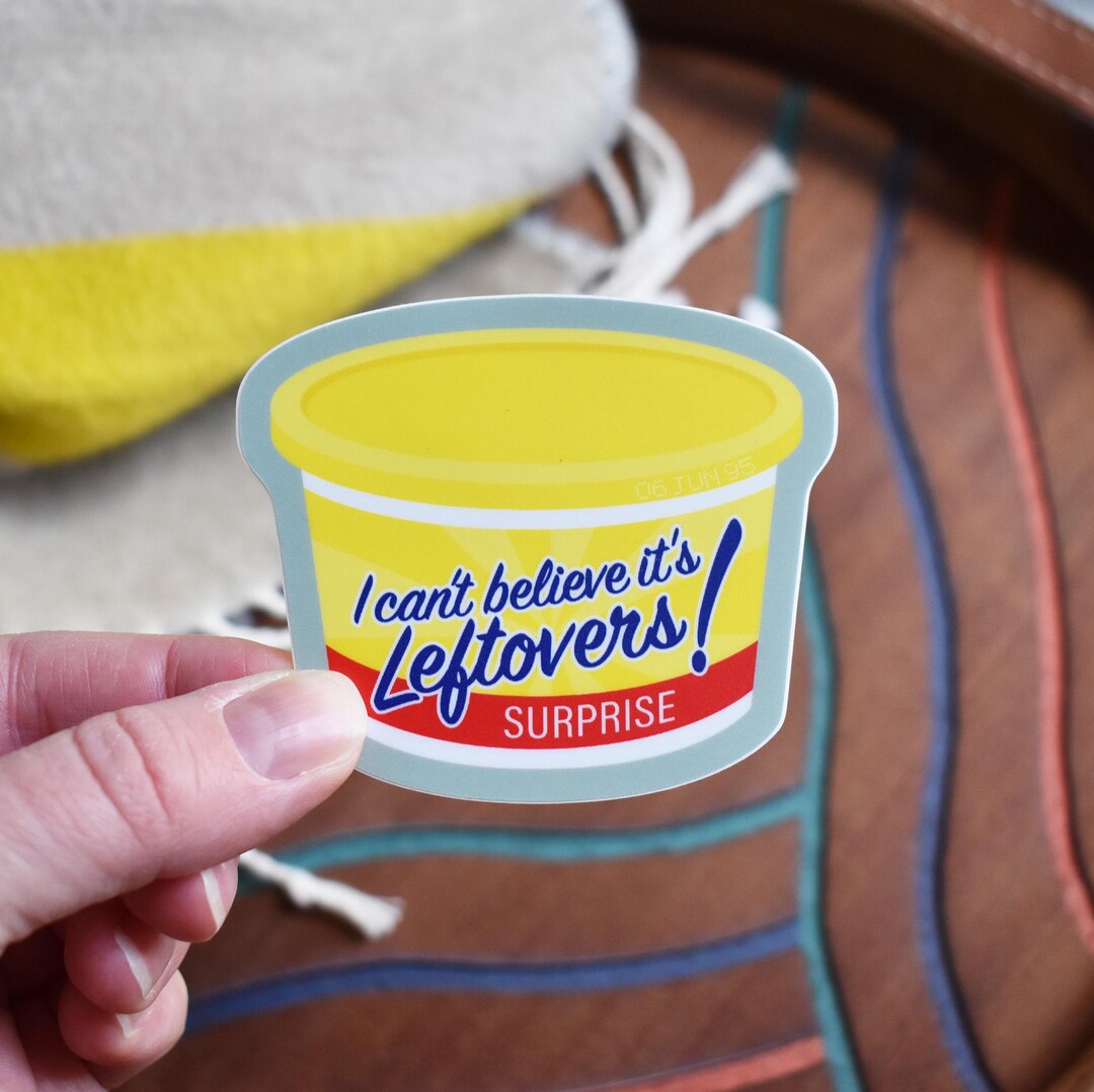 Left Out Sticker Leftovers Sticker, Waterproof Sticker, Thrifty, Frugal - Etsy