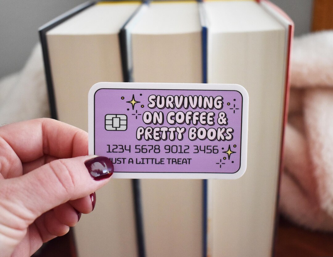 Surviving on Coffee and Books Sticker, Waterproof Sticker, Bookish ...