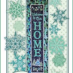 May include: A digital pattern for a quilted wall hanging featuring a blue and green winter scene with the words "Welcome to Our Home Winter". The design includes a house, trees, and snowflakes.