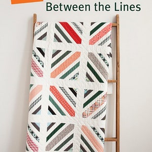 Denyse Schmidt Quilts - Between The Line - Pattern - New!