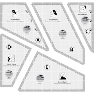 May include: Five gray fabric templates for quilting, each with a different shape and labeled with letters A through E. Each template has a grid pattern and a small square with letters A through E inside. The templates are labeled "Crazier Eights" and "Designed by Karen Montgomery".
