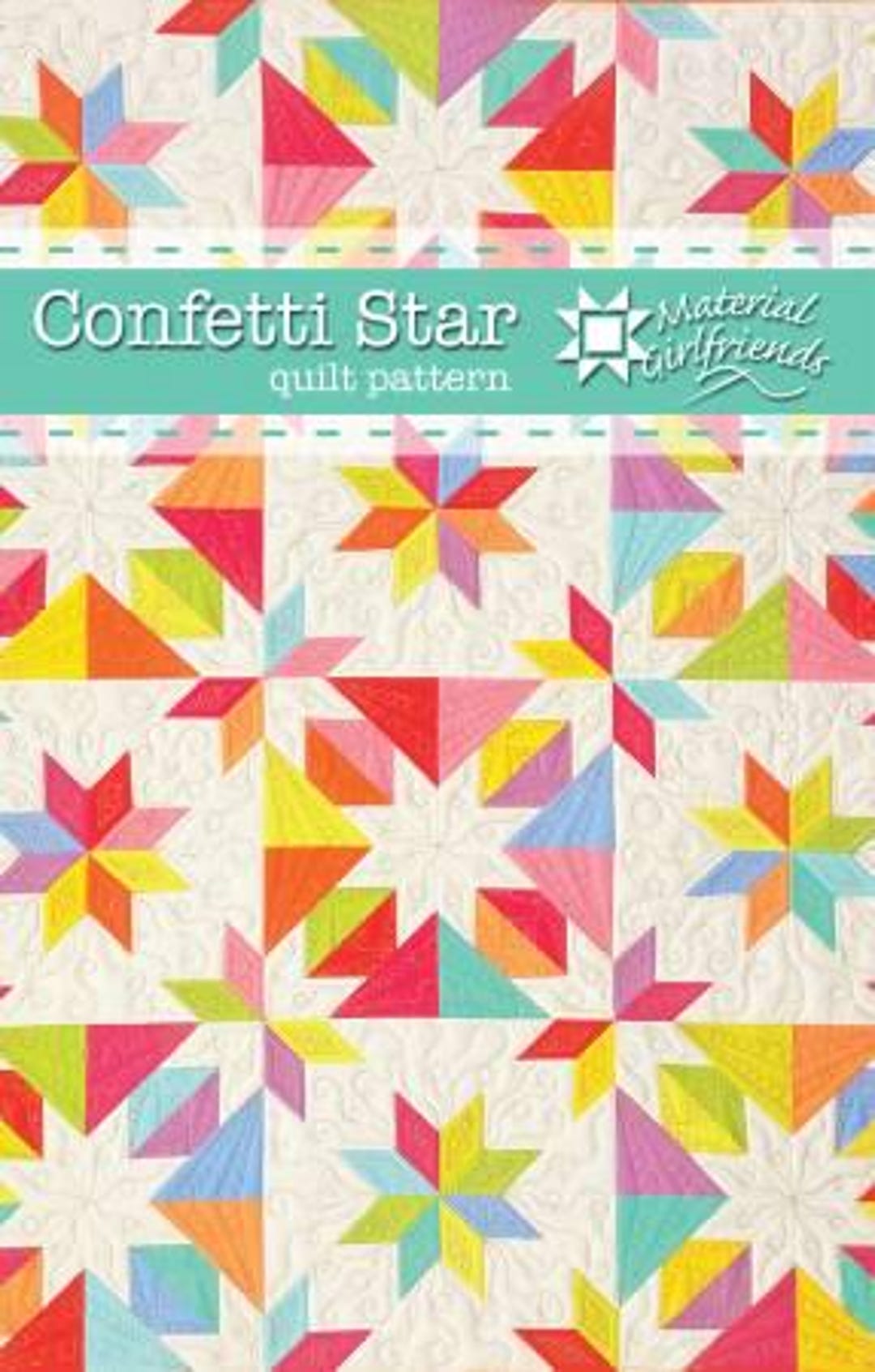 Material Girlfriends Confetti Star Quilt Pattern Etsy
