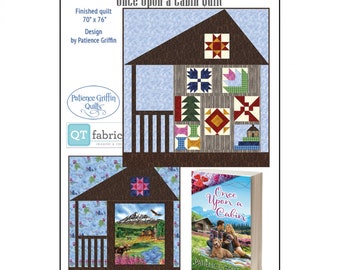 Patience Griffin Quilts - Once Upon a Cabin Quilt - Pattern - New!